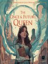 The Once and Future Queen